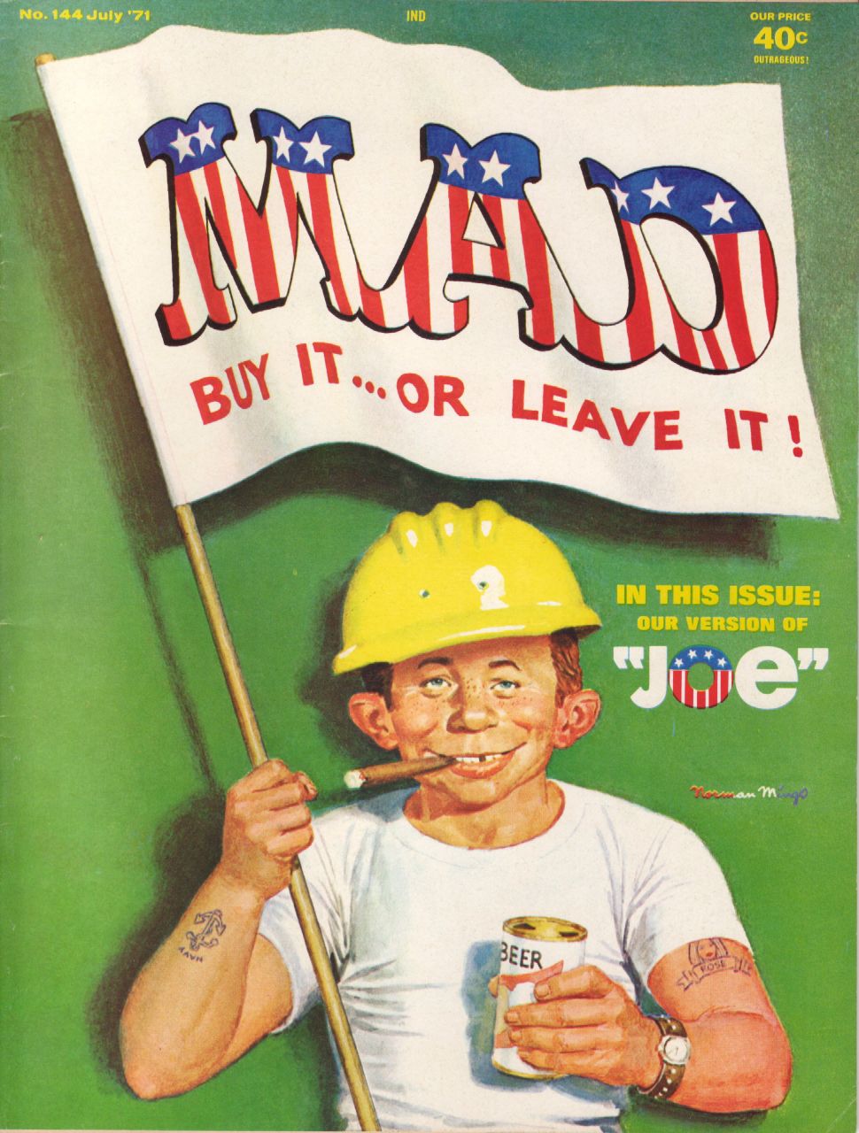 Mad skewered those who mindlessly supported the people who controlled the levers of power.