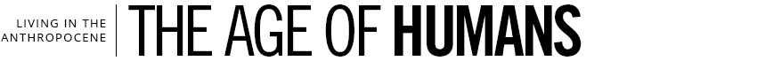 The Age of Humans